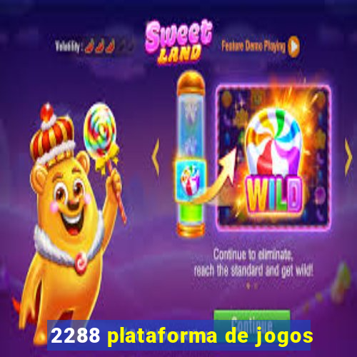 2288 plataforma de jogos